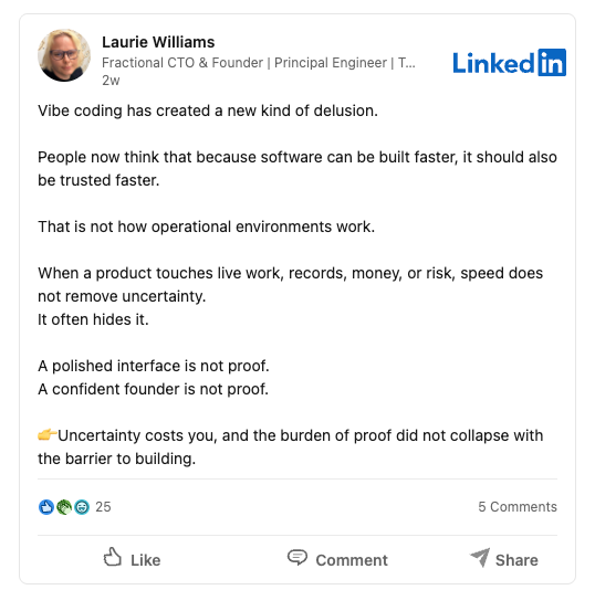 LinkedIn post on vibe coding, speed, and operational trust in live systems